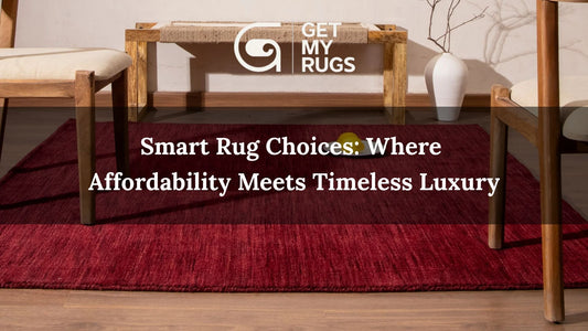 Budget to Luxury: Choosing Rugs That Fit Your Style and Wallet