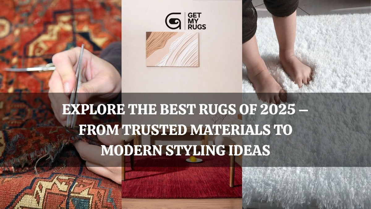 Best Rugs Of 2025 | GetMyRugs